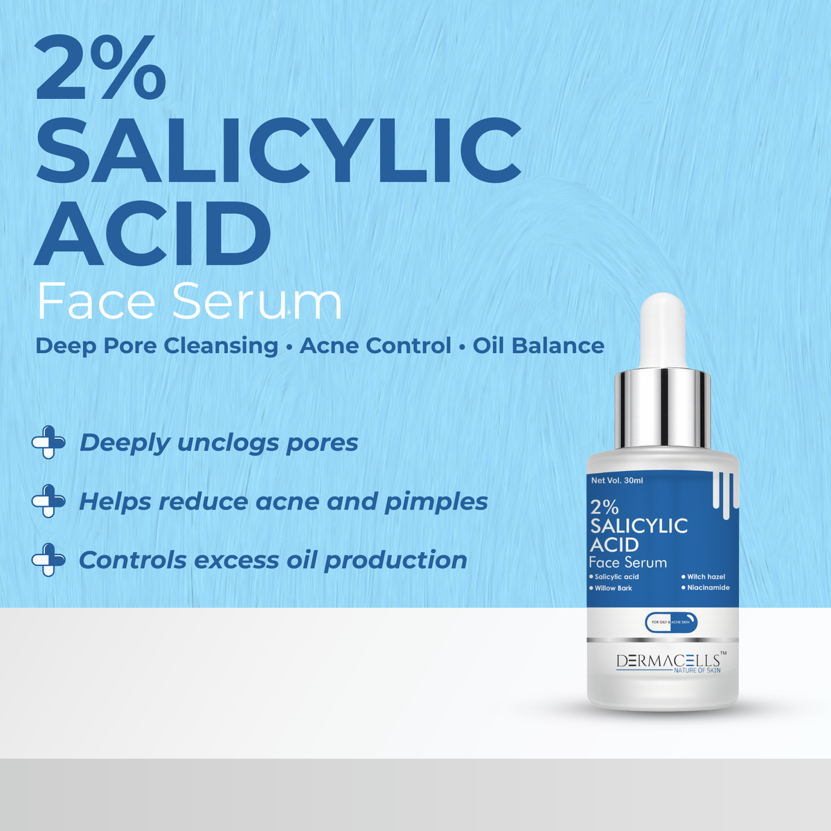 DERMACELLS 2% Salicylic Acid Face Serum 30ml | Acne & Pimple Control Serum with Witch Hazel & Willow Bark | Oil-Free, Clear Skin Formula